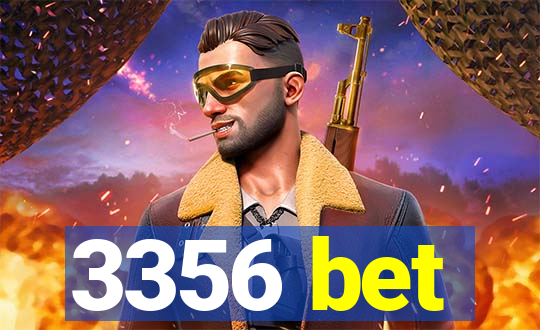 3356 bet